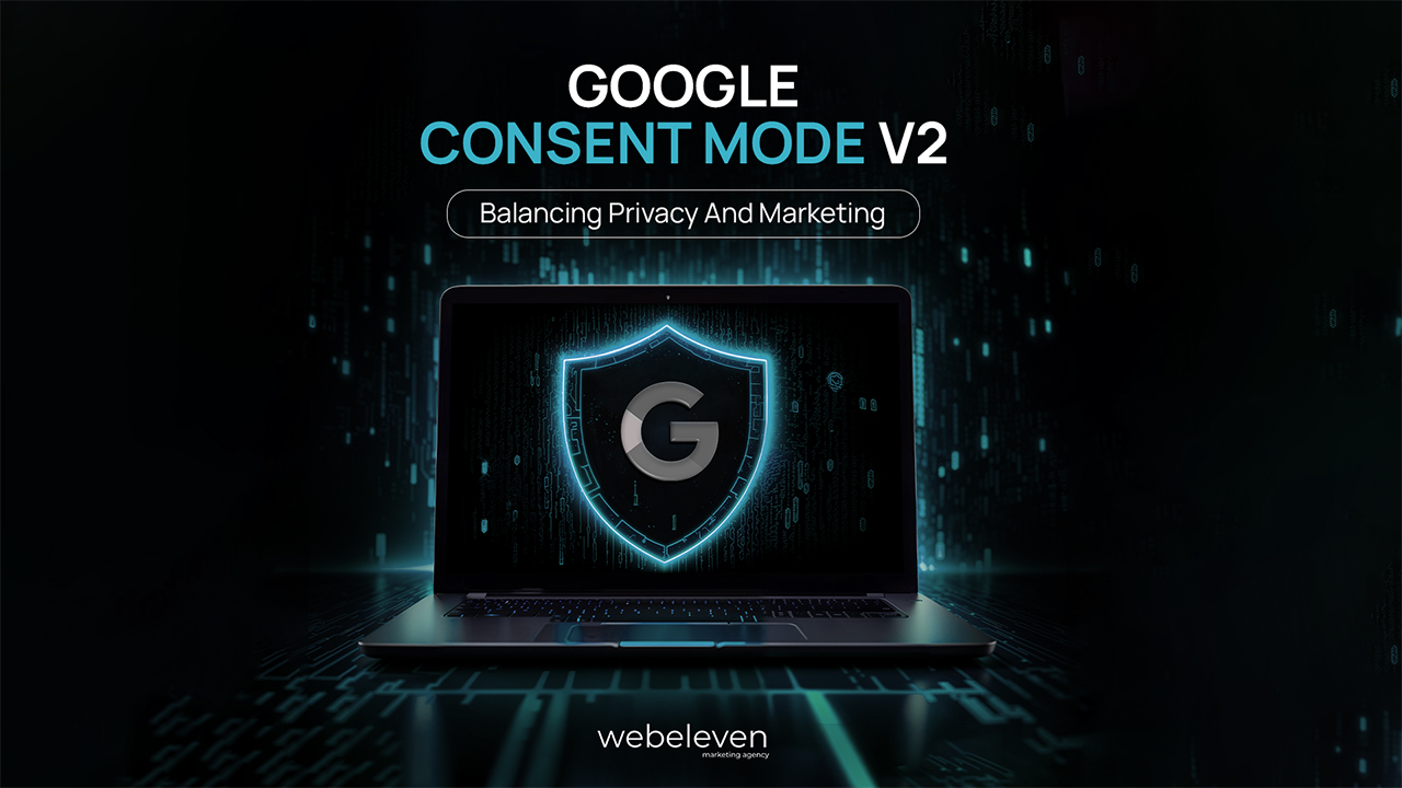 Google Consent Mode V2: Ισορροπώντας το απόρρητο και το μάρκετινγκ